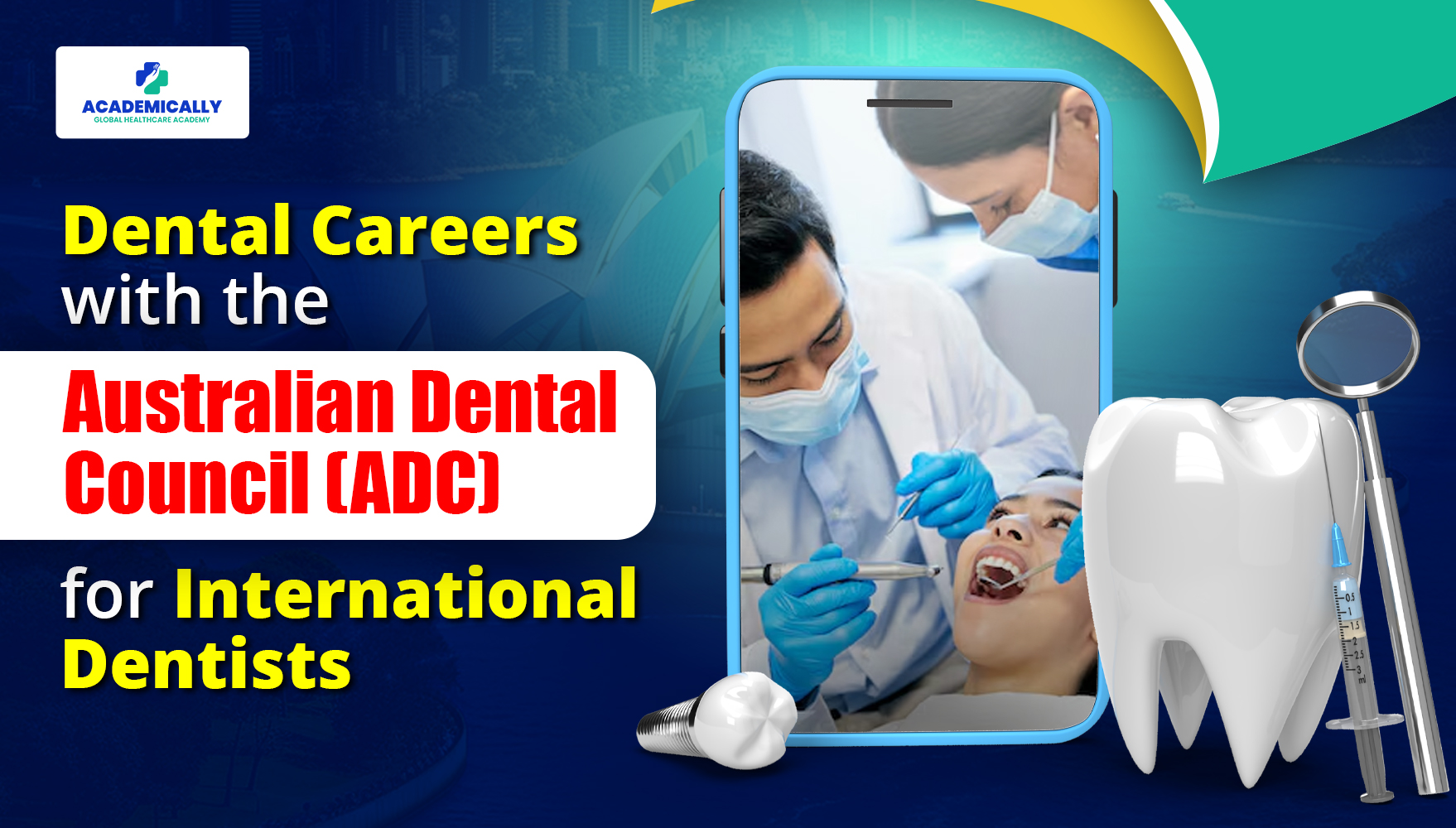 Australian Dental Council (ADC) for International Dentists