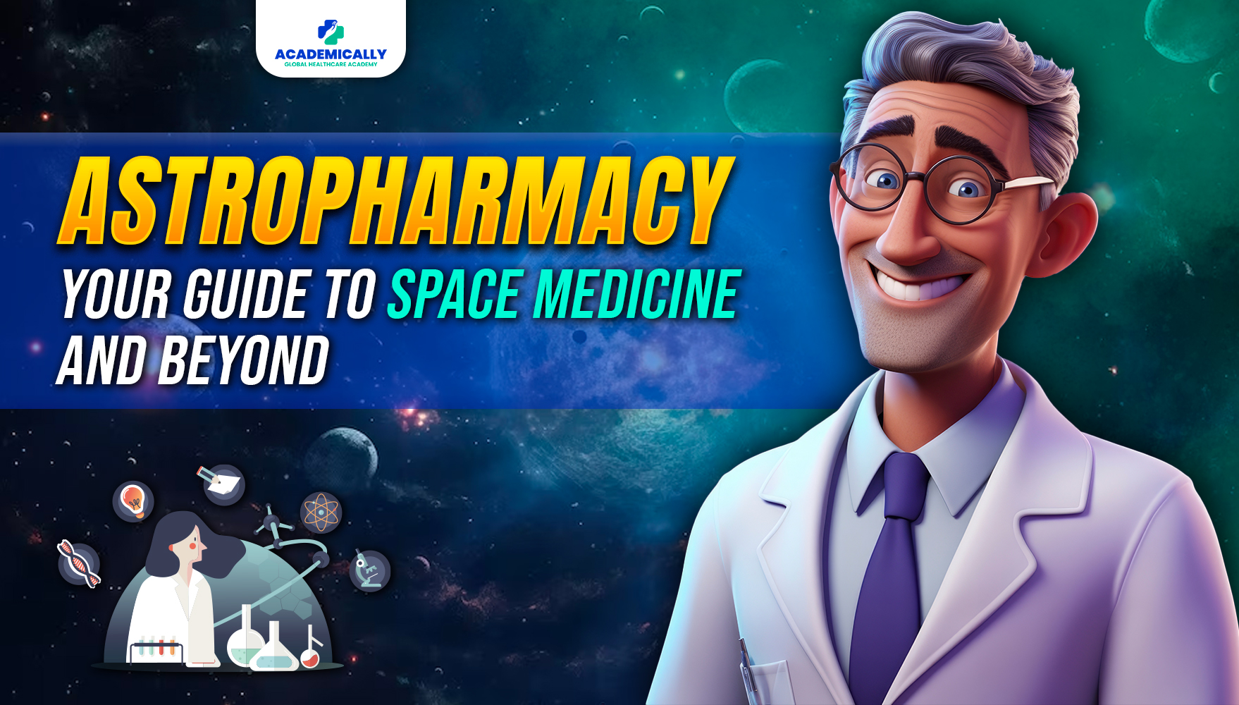 Astropharmacy & Space Health for Pharmacy Graduates