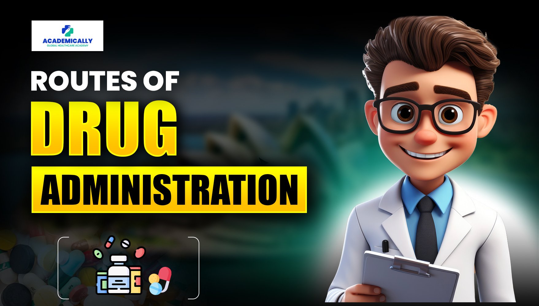 Routes of Drug Administration