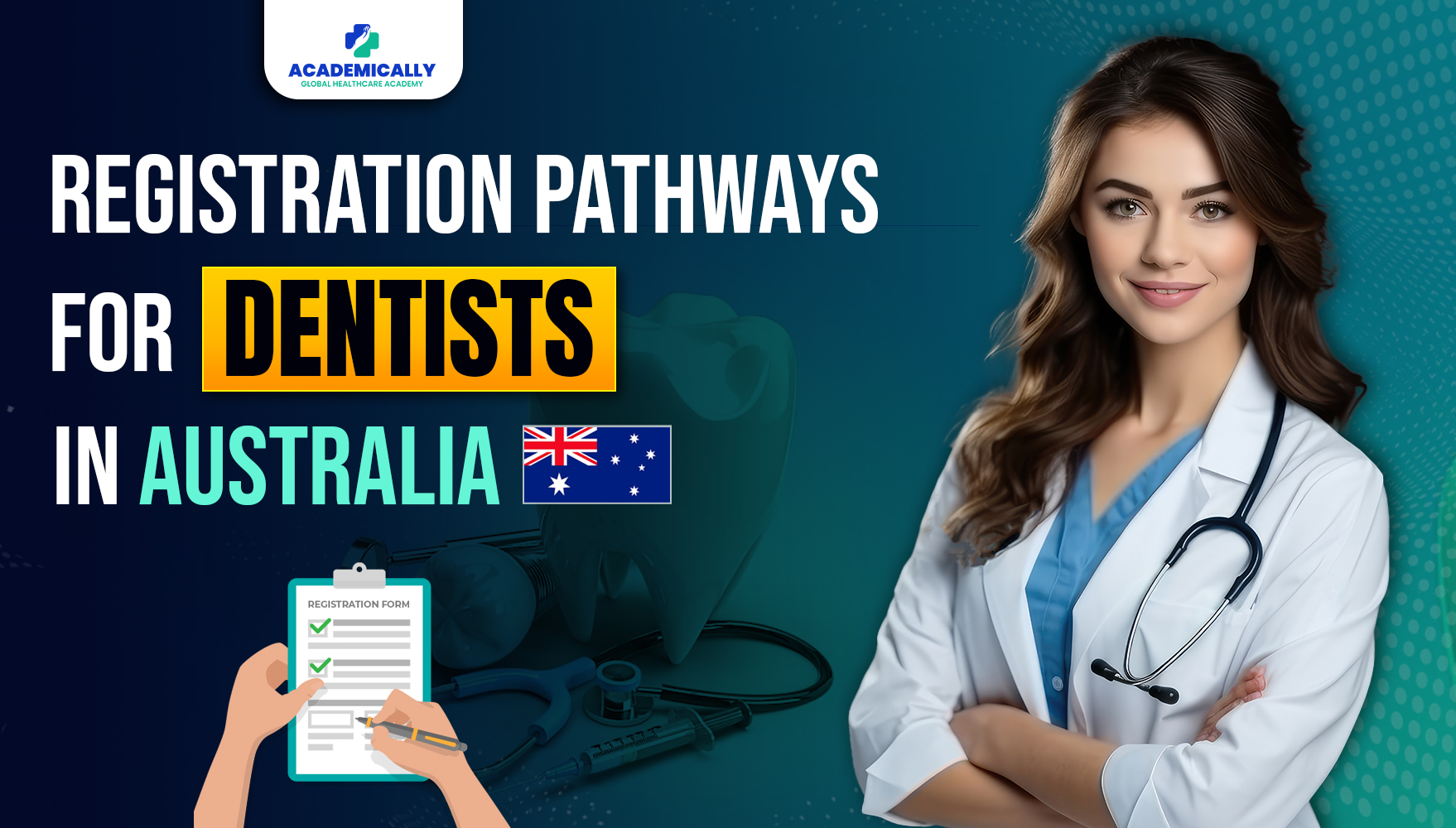 Registration Pathways for Dentists in Australia