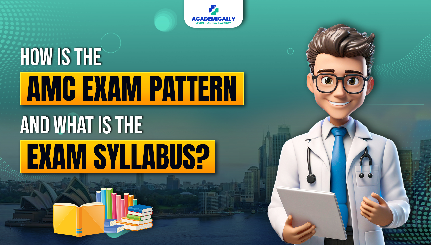A blog on the AMC exam pattern and syllabus