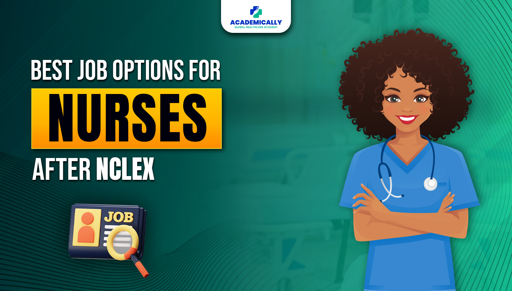 Best Job Options For Nurses After NCLEX