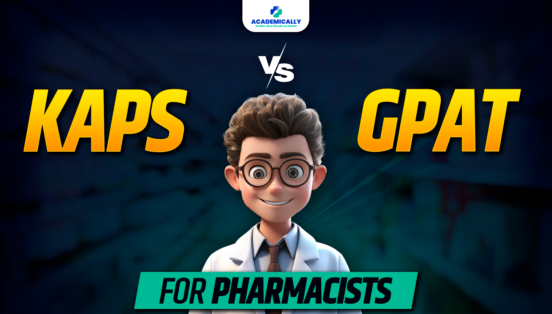 GPAT VS KAPS for Pharmacists