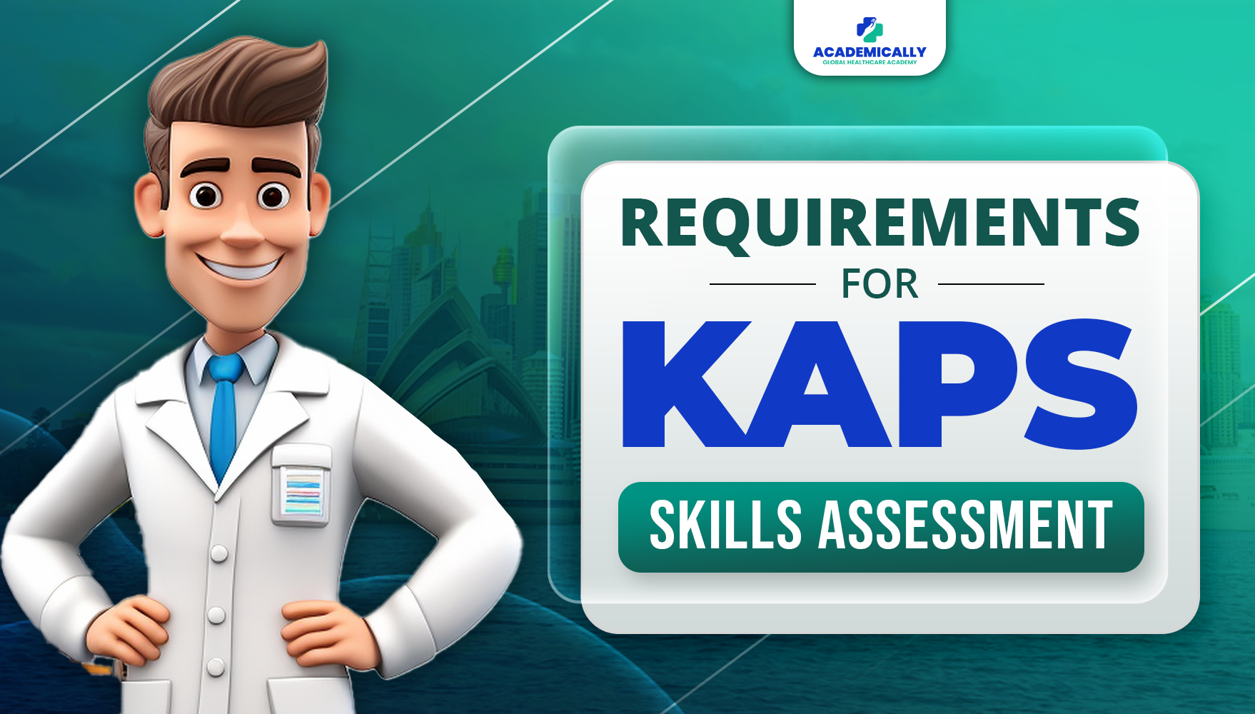 Requirements for KAPS Skills Assessment