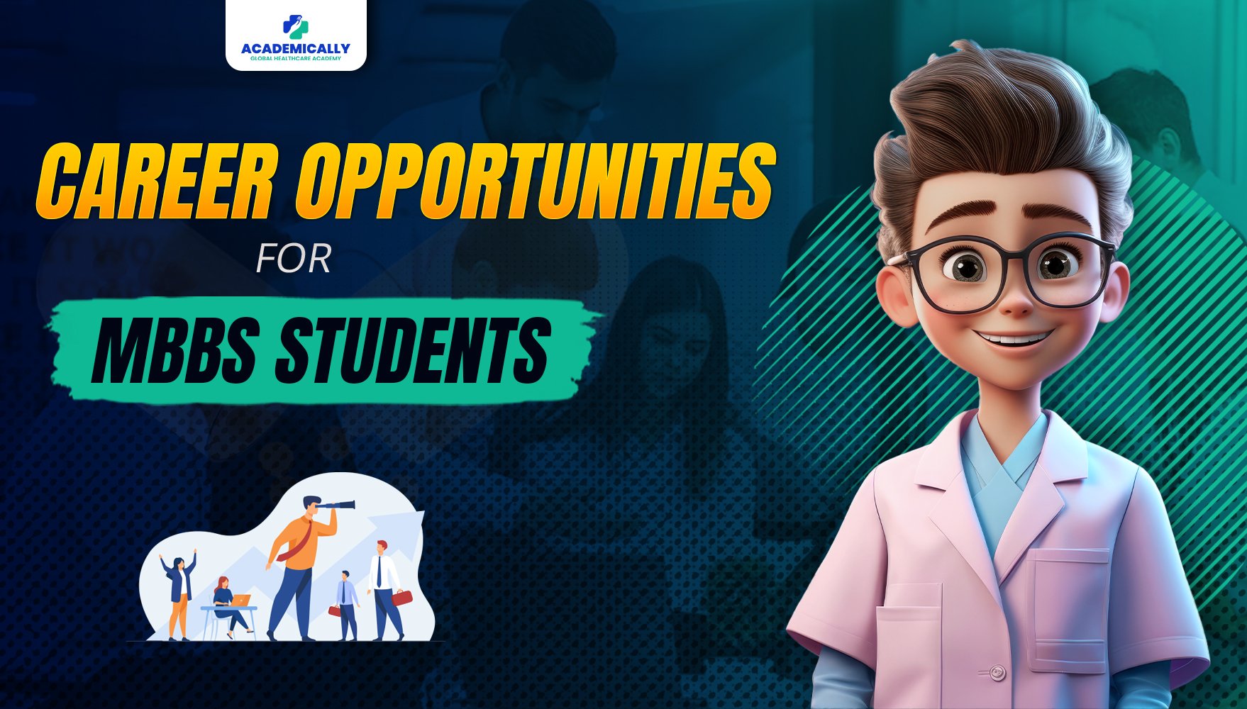 Career Opportunities for MBBS Graduates