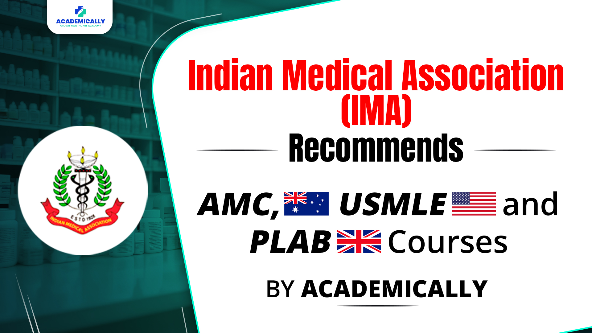 IMA Recommends AMC, USMLE and PLAB Courses