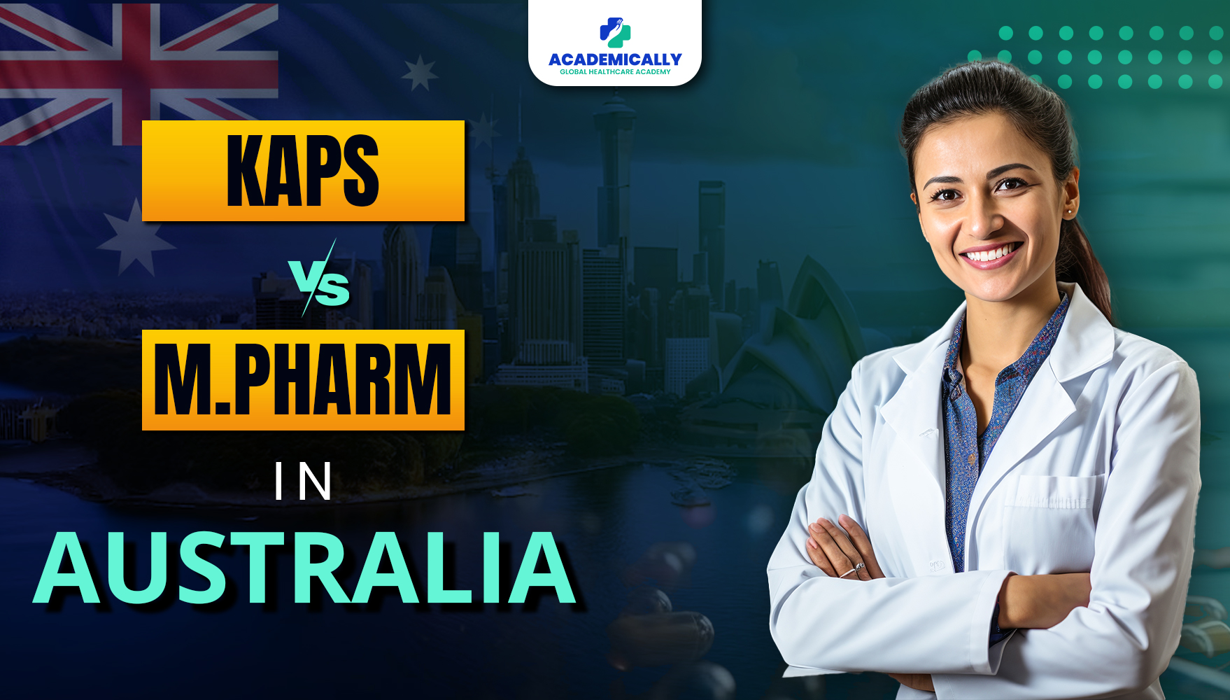 KAPS Exam VS M.Pharm in Australia